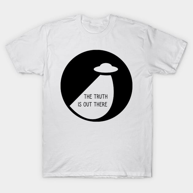 The truth is out there - UFO T-Shirt by Alien-thang